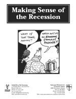 Making Sense of the Recession